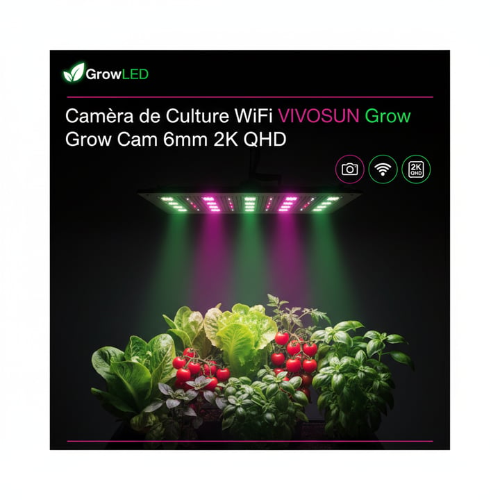 Caméra de Culture WiFi VIVOSUN Grow Cam 6mm 2K QHD