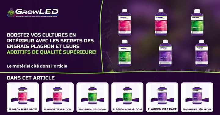 Boostez vos cultures en intérieur avec les secrets des engrais Plagron et leurs additifs de qualité supérieure !
