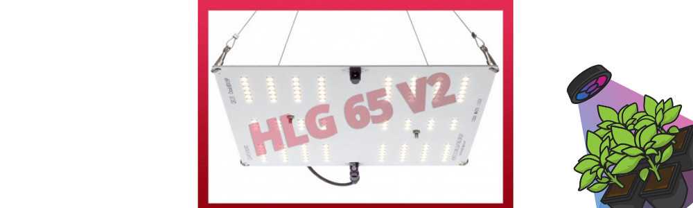 HLG 65 V2 - Lampe Horticole LED - Horticulture Lighting Group