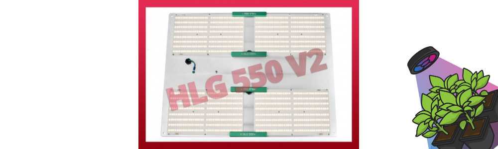 HLG 550 V2 - Lampe LED ultra performante pour plantes en intérieur - Horticulture Lighting Group