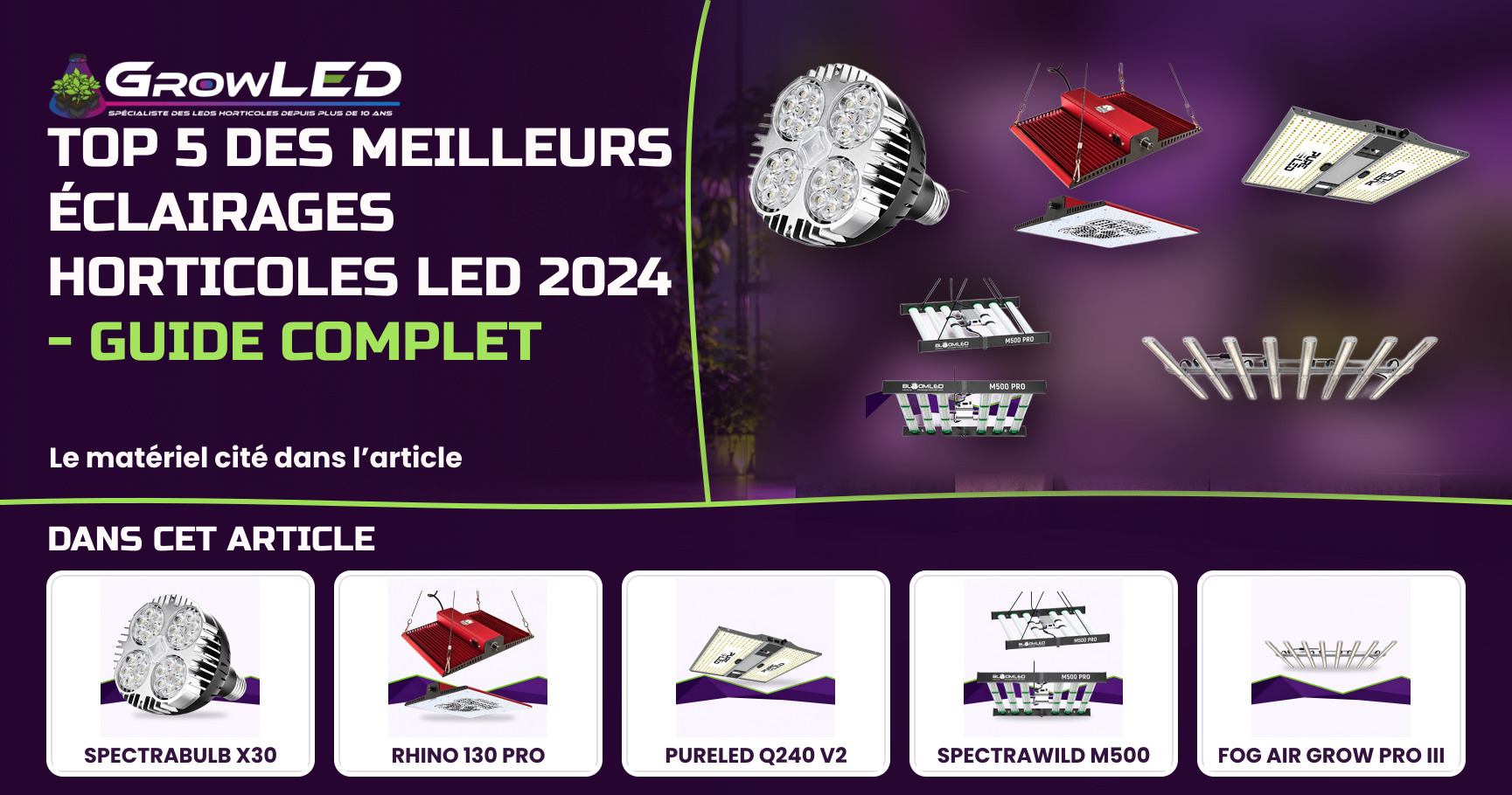 Top 5 des meilleurs éclairages horticoles LED 2024 - Guide complet