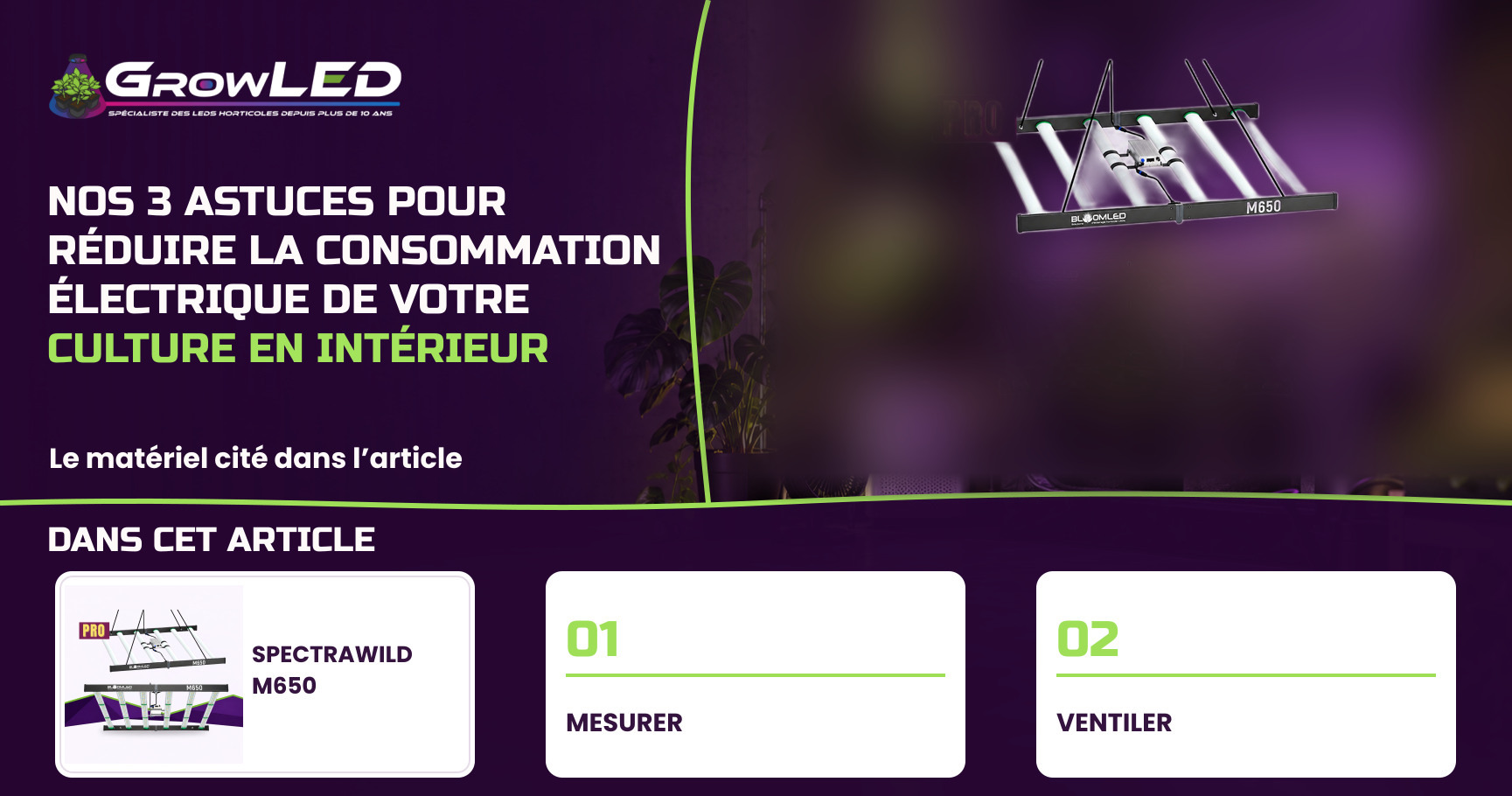 Nos 3 astuces pour réduire la consommation électrique de votre culture en intérieur