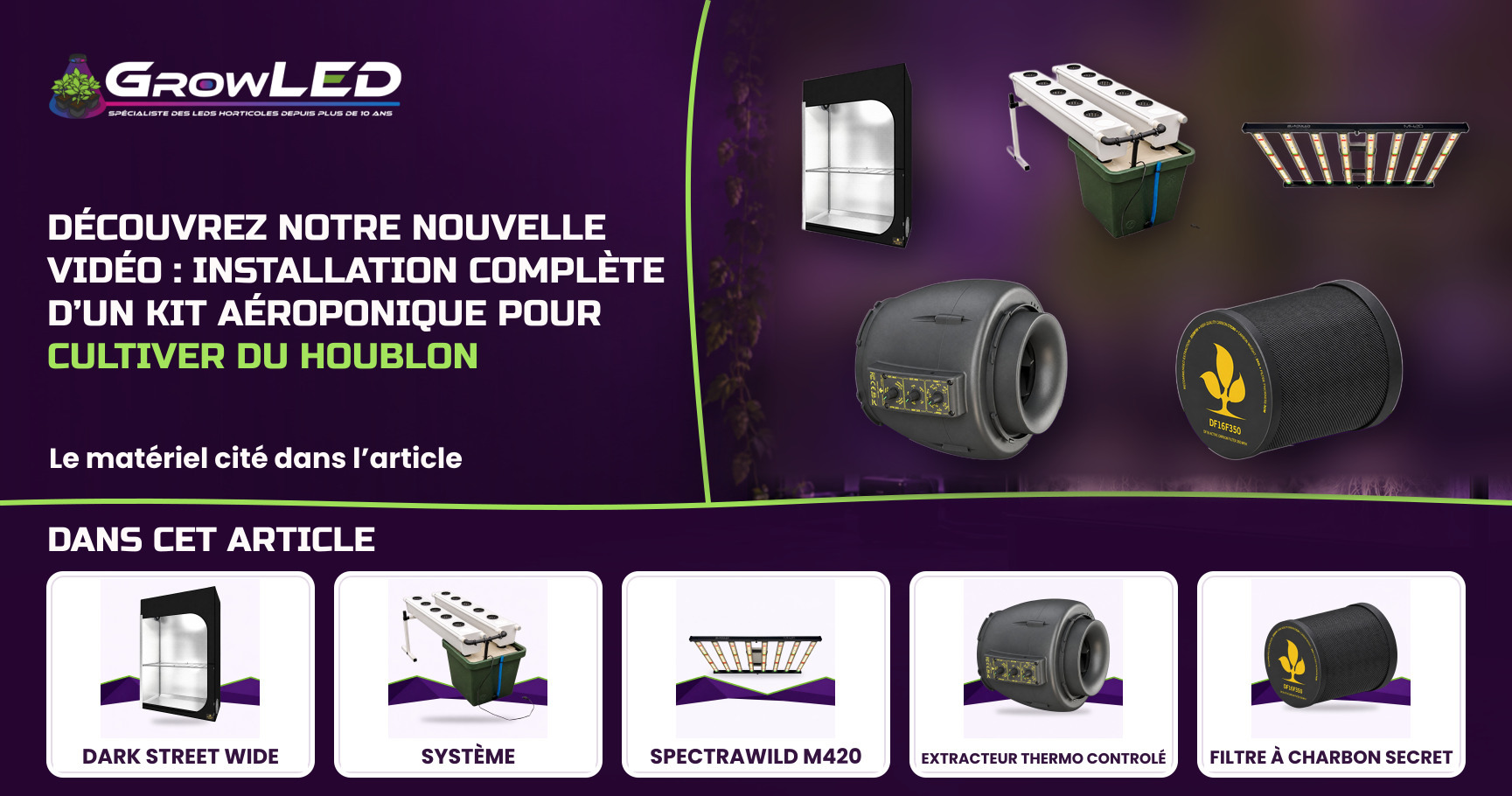 Découvrez notre nouvelle vidéo : Installation complète d’un kit aéroponique pour cultiver du houblon
