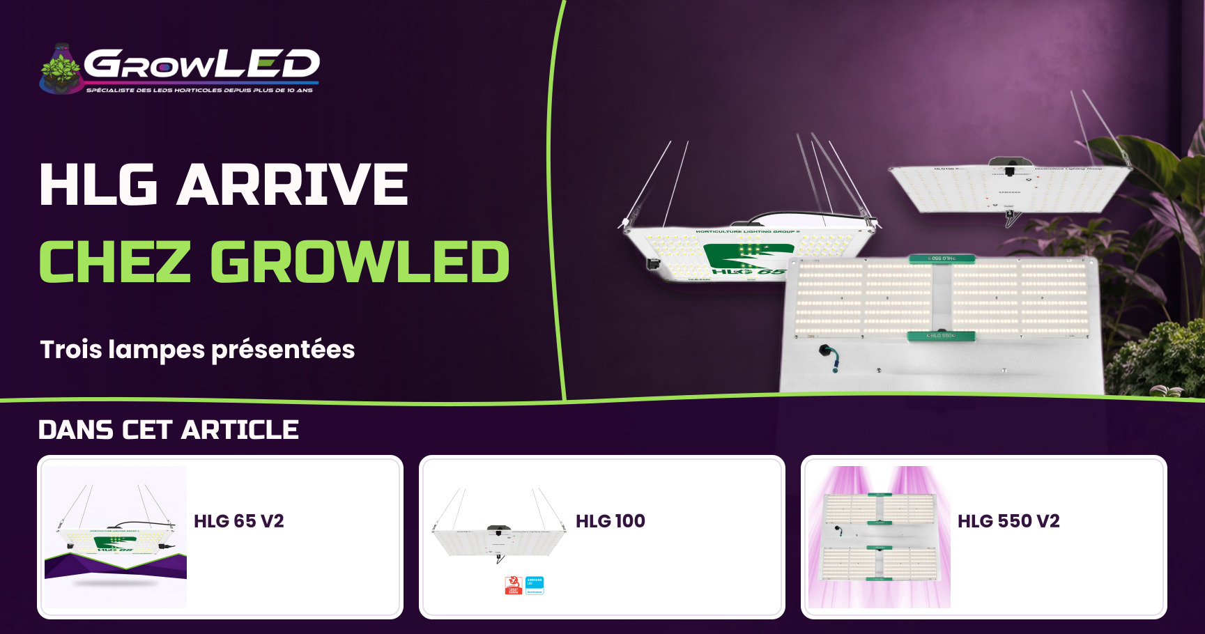 Horticulture Lighting Group : La gamme HLG débarque sur GrowLED Horticulture Lighting Group : La gamme HLG débarque sur GrowLED