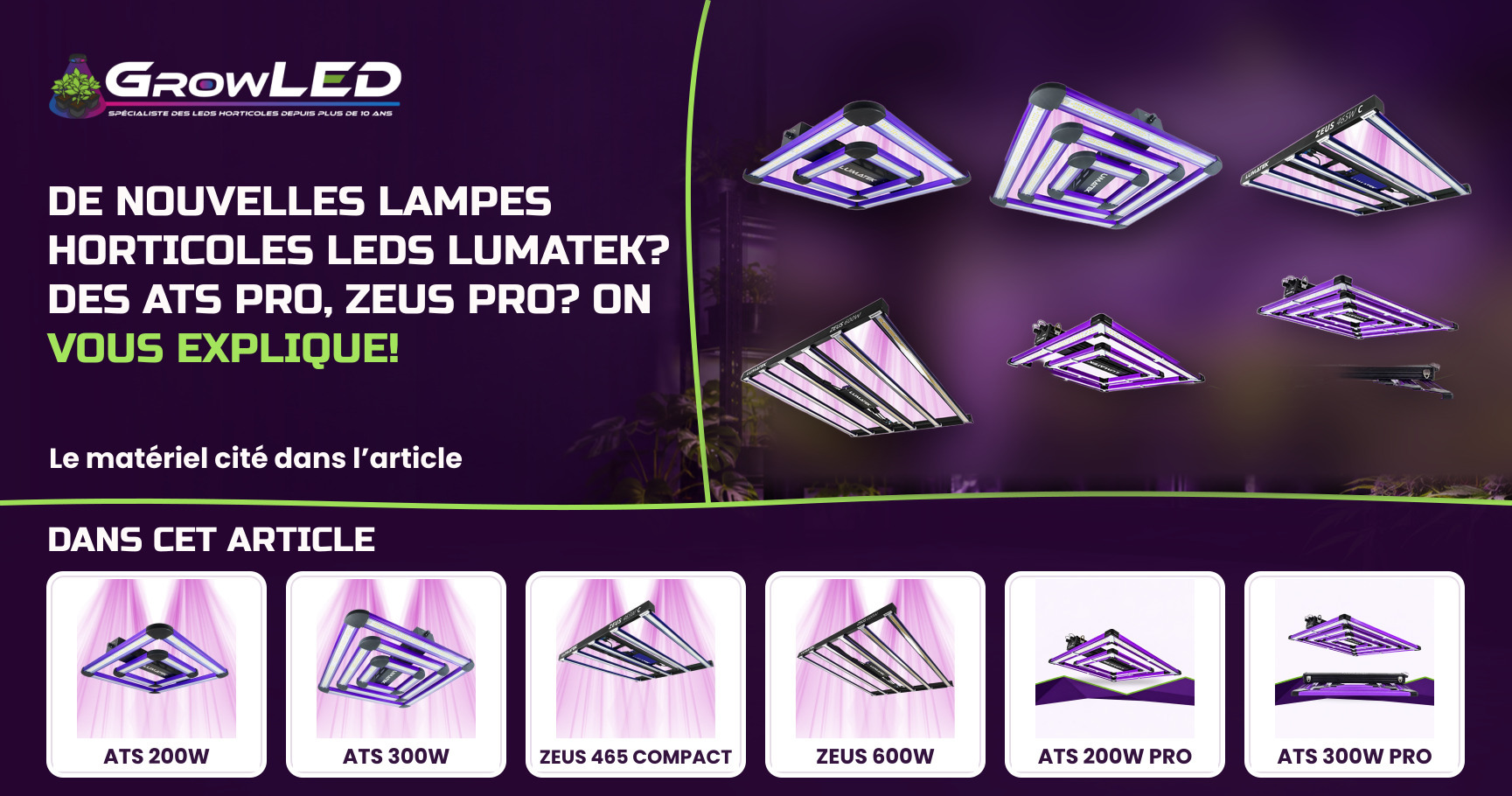 De nouvelles lampes horticoles LEDs LUMATEK ? Des ATS PRO, Zeus PRO ? On vous explique !