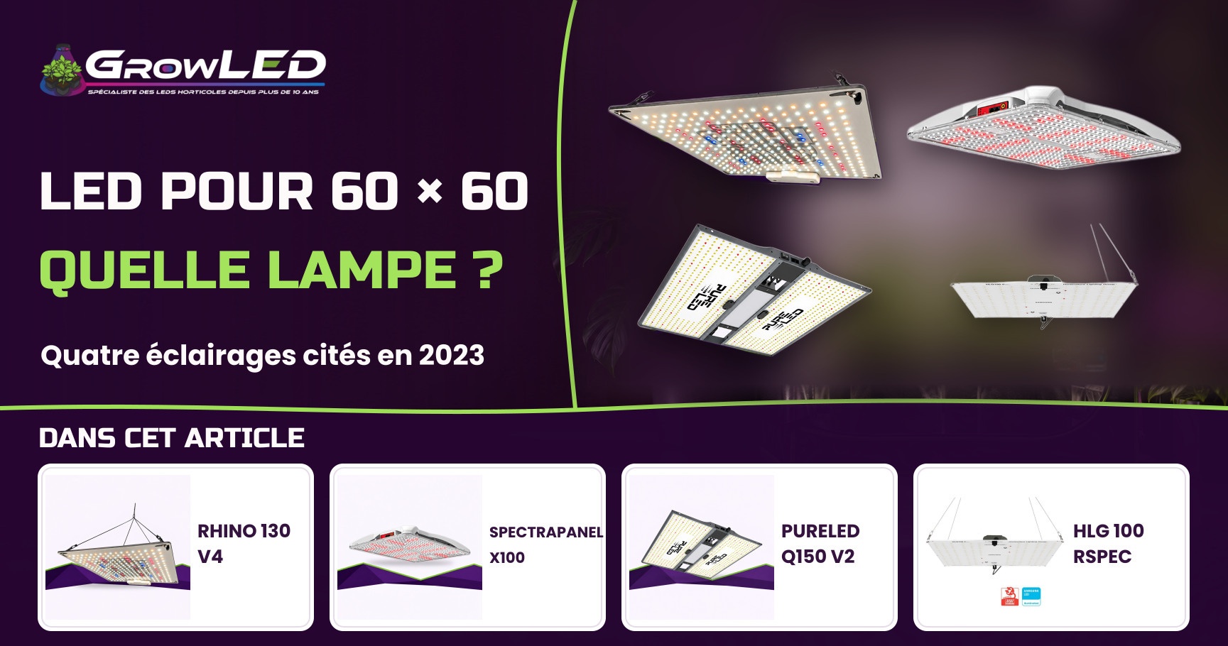 GUIDE : Comment Choisir le Meilleur Éclairage Horticole LED pour Cultiver sur 60cm x 60cm en 2023